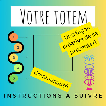Preview of Creation de Totem - personalite, caractere - projet creatif en francais FLE