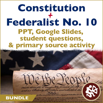 Preview of American Constitution PowerPoint & Google Slides + Federalist Paper No. 10