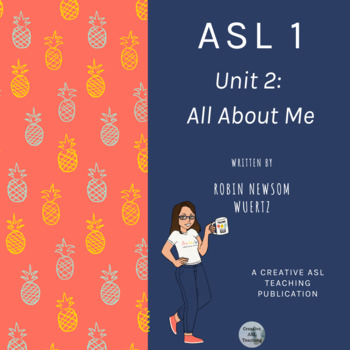 Preview of Creative ASL Teaching Curriculum Unit 2: All About Me