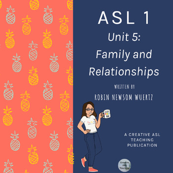 Preview of Creative ASL Teaching Curriculum Unit 5: Family