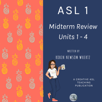 Preview of Creative ASL Teaching Curriculum Units 1 -4 Review