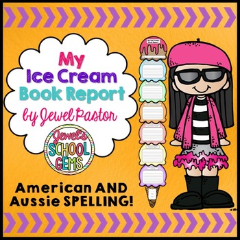 Preview of Creative Book Report Activities | Ice Cream Template with Assessment Rubric