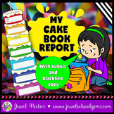 Creative Book Report | Cake Template with Assessment Rubric