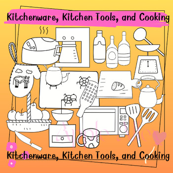 Preview of Clip Art, Doodle Bundle (Black&White); Kitchenware, Kitchen Tools, and Cooking