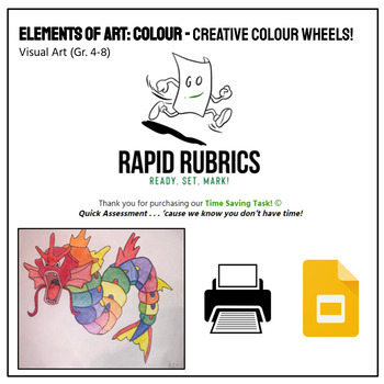Preview of Creative Colour Wheel - Time Saving Task - Ontario - Visual Arts - Rapid Rubrics