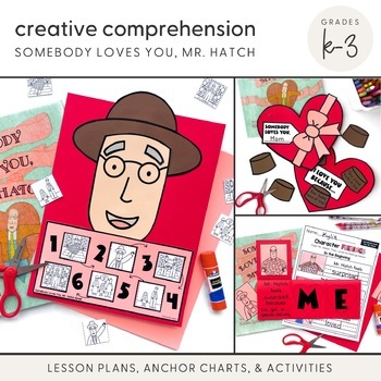 Preview of Creative Comprehension: Somebody Loves You, Mr. Hatch (Interactive Read Aloud)