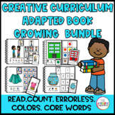 Creative Curriculum Adapted Book  Growing Bundle