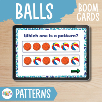 Preview of Creative Curriculum | Balls Study | BOOM Cards | Recognizing Patterns