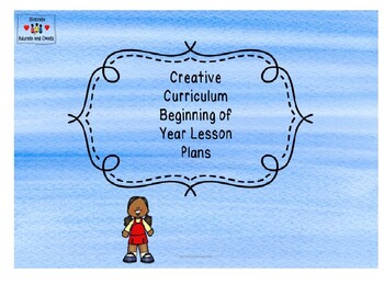 Preview of Creative Curriculum-Beginning of Year lesson plans weeks 1 - 6
