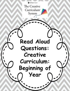 Preview of Creative Curriculum: Beginning of year book read aloud questions