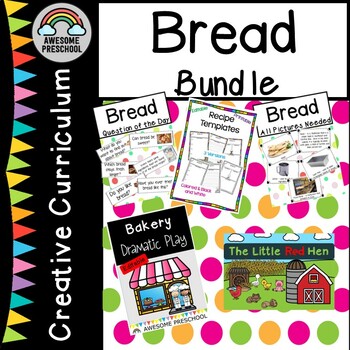 Preview of Creative Curriculum - Bread Study Bundle EDITABLE