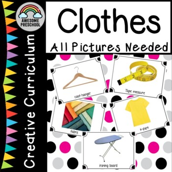 Creative Curriculum Clothes Study-All pictures needed by Awesome Preschool