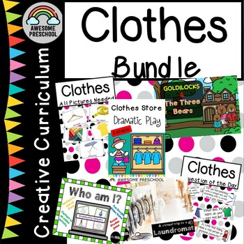Preview of Creative Curriculum-Clothes Study Bundle
