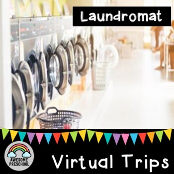 Preview of Creative Curriculum - Clothes - Virtual Trip to a Laundromat