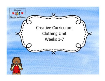 Creative Curriculum - Clothing Unit Lesson Plans week 1-7 | TpT