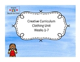 Creative Curriculum - Clothing Unit Lesson Plans week 1,2,3,6,7