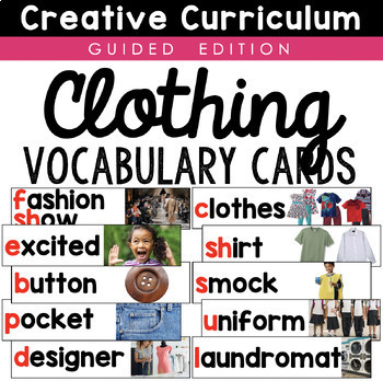 Preview of Creative Curriculum - Clothing Vocabulary Cards - GUIDED Version