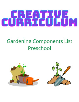 Preview of Creative Curriculum Gardening Study-Preschool