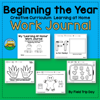 Preview of Creative Curriculum Work Journal:  FIRST SIX WEEKS / BEGINNING THE YEAR