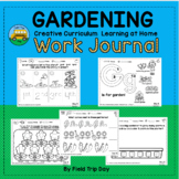 Creative Curriculum "Learning at Home" Work Journal: GARDENING