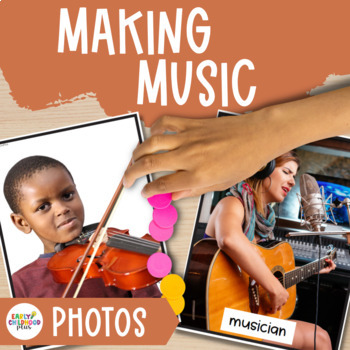 Preview of Making Music Study Real Photos for The Creative Curriculum