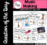 Creative Curriculum Music Making Question of the Day
