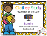 Creative Curriculum Question of the Day Clothes Study Bundle