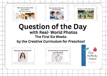 Preview of Creative Curriculum Question of the Day  - The First Six Weeks