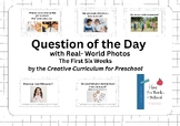 Creative Curriculum Question of the Day  - The First Six Weeks