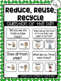 Creative Curriculum Reduce Reuse Recycle Question of the Day