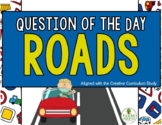 Creative Curriculum Roads Study Question of The Day