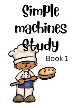 Preview of Creative Curriculum Simple Machines Set of 3 Workbooks