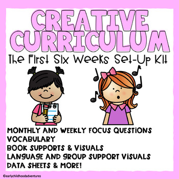 Preview of Creative Curriculum: The First Six Weeks, Back to School