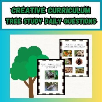 Preview of Creative Curriculum Tree Study Daily Questions