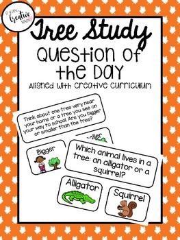 Preview of Creative Curriculum Tree Study Question of the Day