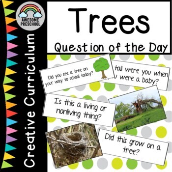 Preview of Creative Curriculum Trees Study-Question of the day