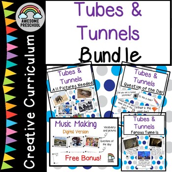Preview of Tubes & Tunnels - Bundle - QOD & ALL PICTURES NEEDED (Creative Curriculum®)