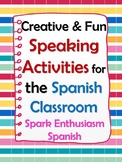 Creative & Fun Speaking Activities for your Spanish Classr