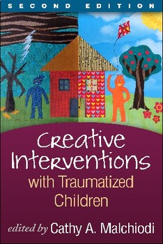Preview of Creative Interventions with Traumatized Children (Creative Creative Intervention