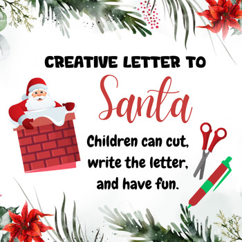 Preview of Creative Letter to Santa: Craft Template for Kids