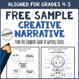 Creative Narrative Writing Sample Grades 4-5 (From the Com