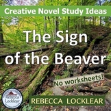 Creative Novel Study Ideas: The Sign of the Beaver