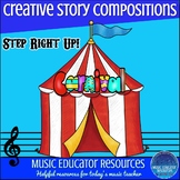 Creative Story Music Compositions- Carnival Circus (Reproducible)