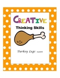 Creative Thinking Skills: Turkey Legs