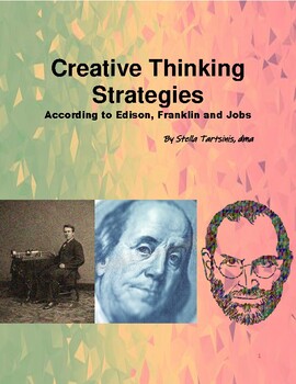 Preview of Creative Thinking Strategies (Edison, Franklin and Jobs)