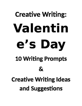 Preview of Creative Writing: 10 Valentine's Day Writing Prompts