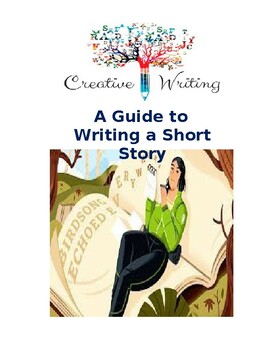 Preview of Creative Writing / A Guide to writing a Short Story