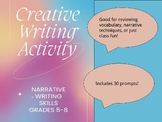 Creative Writing Activity (Review of Vocabulary, Narrative