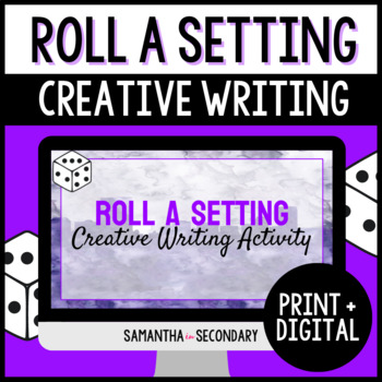 Preview of Creative Writing Activity - Roll a Setting