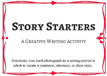 Preview of Creative Writing Activity: Story Starters Using Photographs